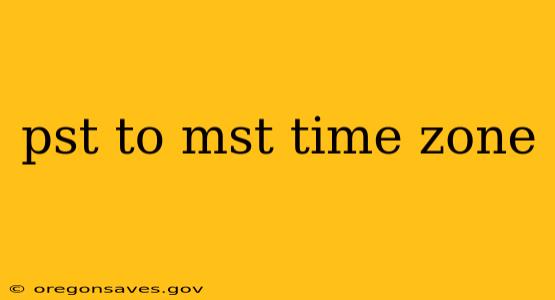 pst to mst time zone