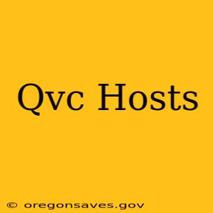 Qvc Hosts