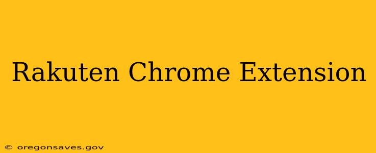 Rakuten Chrome Extension