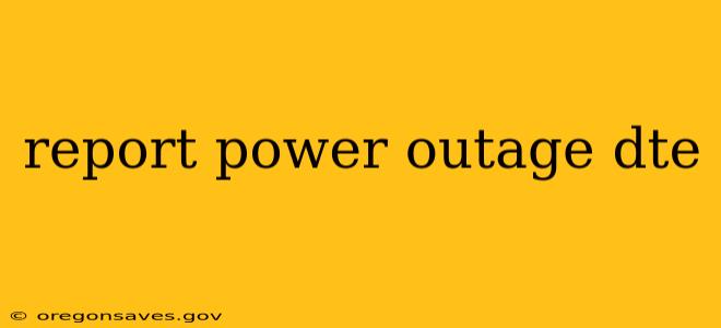 report power outage dte