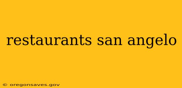 restaurants san angelo