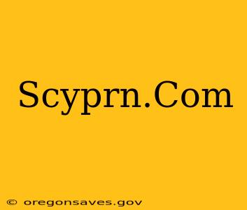 Scyprn.Com