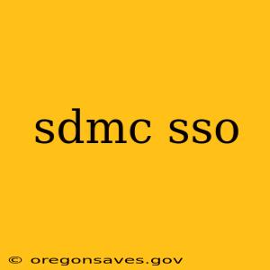 sdmc sso