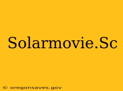Solarmovie.Sc