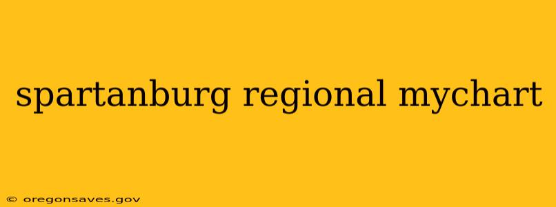 spartanburg regional mychart