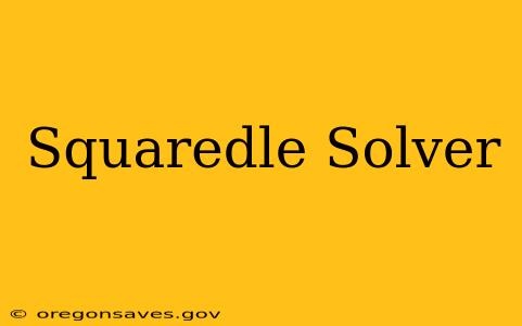 Squaredle Solver
