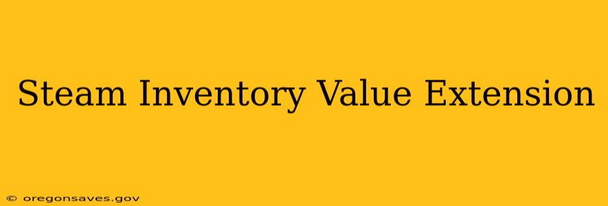 Steam Inventory Value Extension