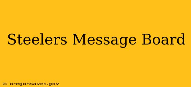 Steelers Message Board