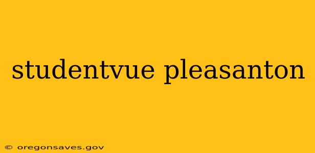 studentvue pleasanton