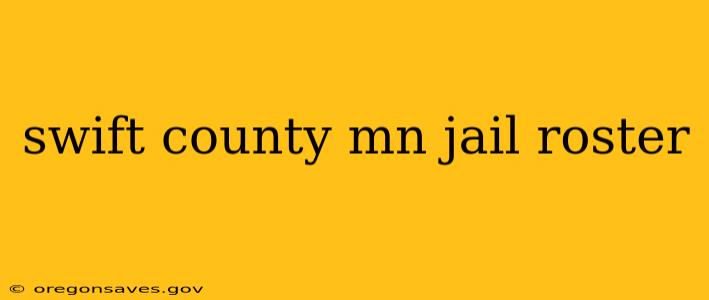 swift county mn jail roster
