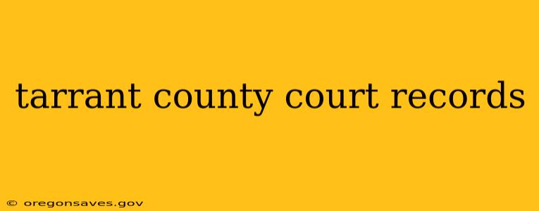 tarrant county court records