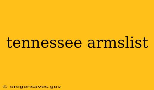 tennessee armslist