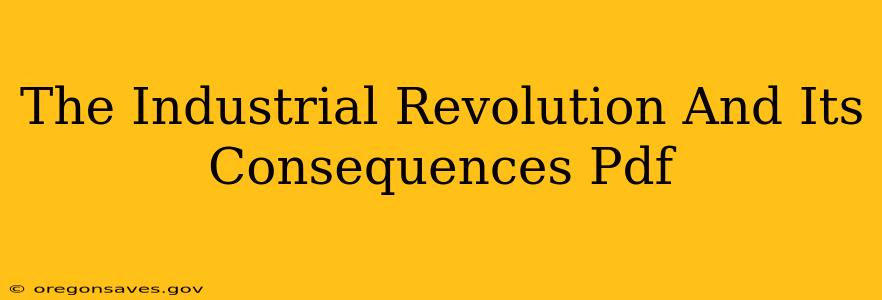The Industrial Revolution And Its Consequences Pdf