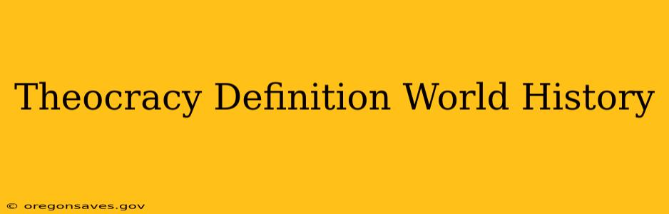 Theocracy Definition World History