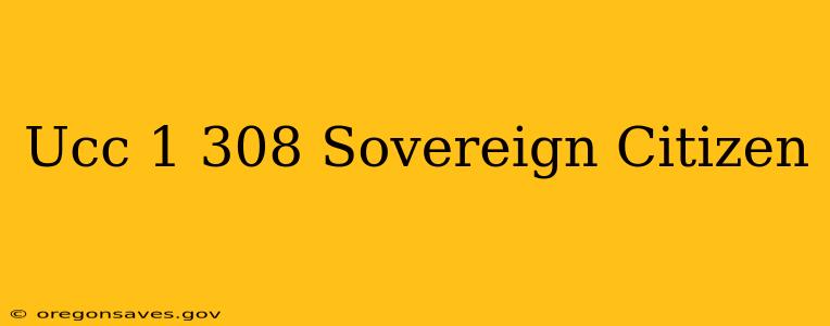 Ucc 1 308 Sovereign Citizen