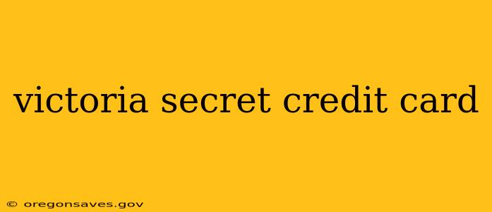 victoria secret credit card