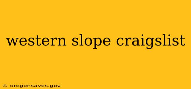 western slope craigslist
