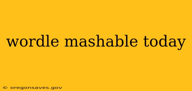 wordle mashable today