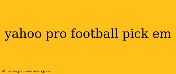 yahoo pro football pick em
