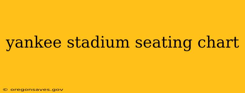 yankee stadium seating chart